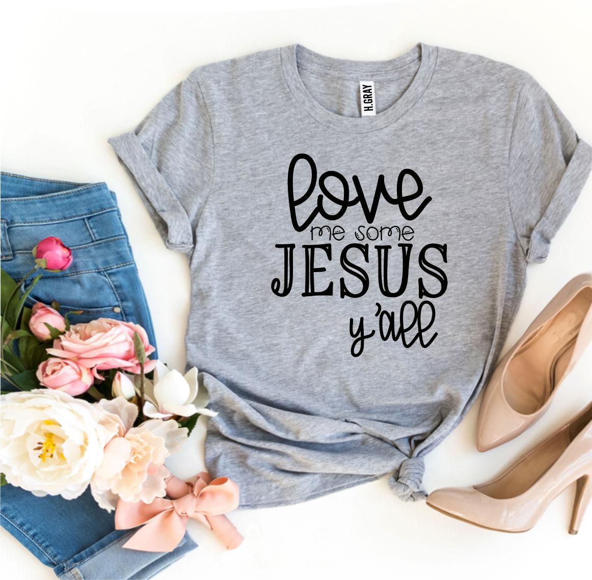 Liebe mich ein bisschen Jesus T-Shirt