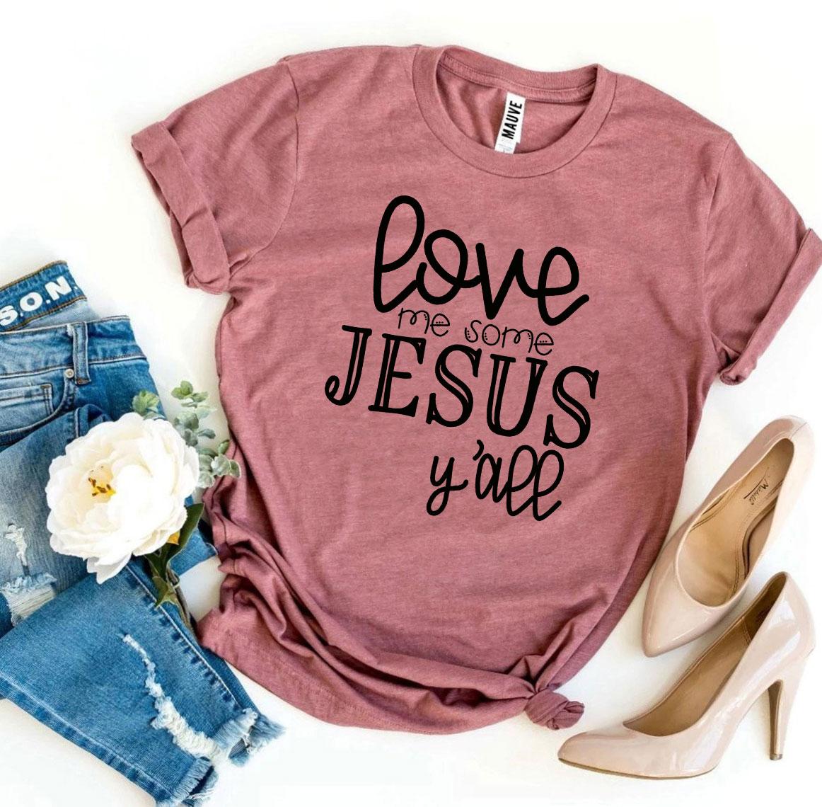 Camiseta "Ámame un poco de Jesús"